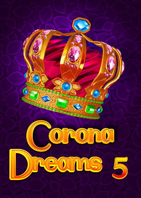 Corona Dreams 5