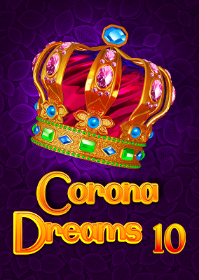 Corona Dreams 10